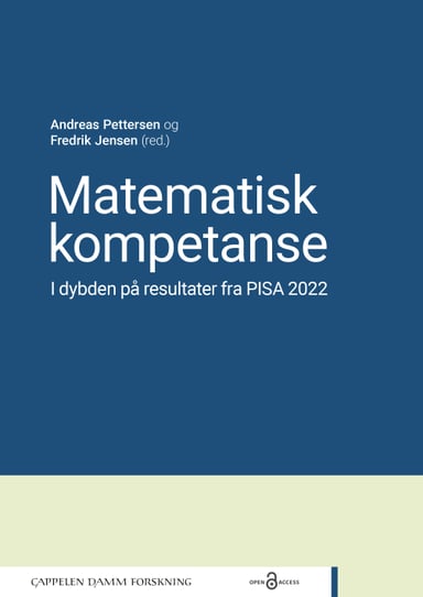 Omslag av "Matematisk kompetanse. I dybden på resultater fra PISA 2022"
