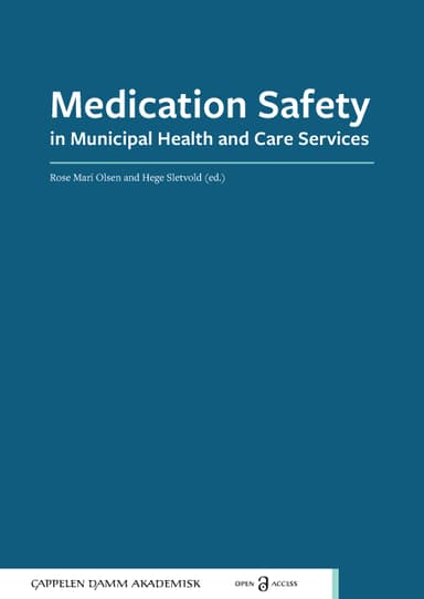 Medication Safety in Municipal Health and Care Services