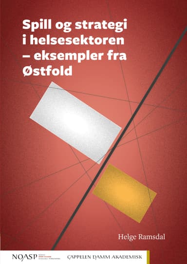 Spill og strategi i helsesektoren – eksempler fra Østfold