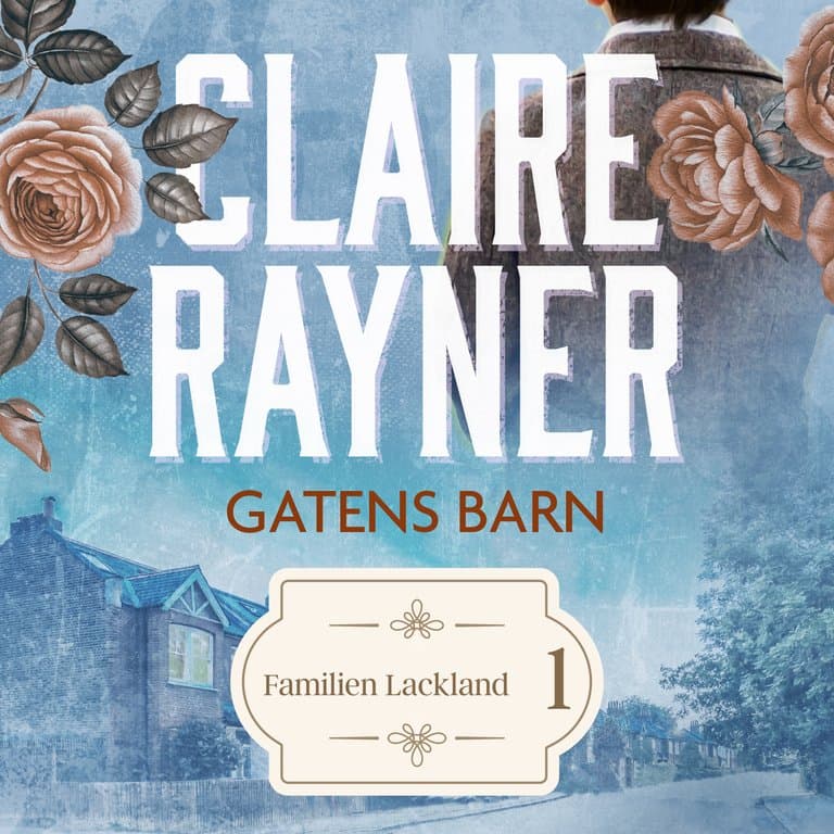 Omslag Gatens barn av Claire Rayner (Lydbok)