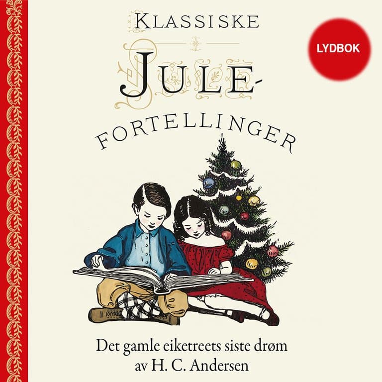Omslag Det gamle eiketreets siste drøm av H.C. Andersen (Lydbok)