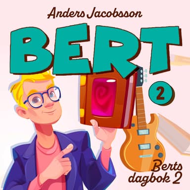 Berts dagbok 2