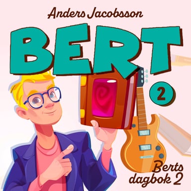 Omslag av "Berts dagbok 2"