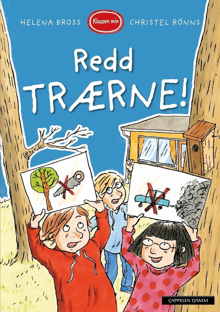 Omslag Klassen min - Redd trærne! av Helena Bross (Innbundet)