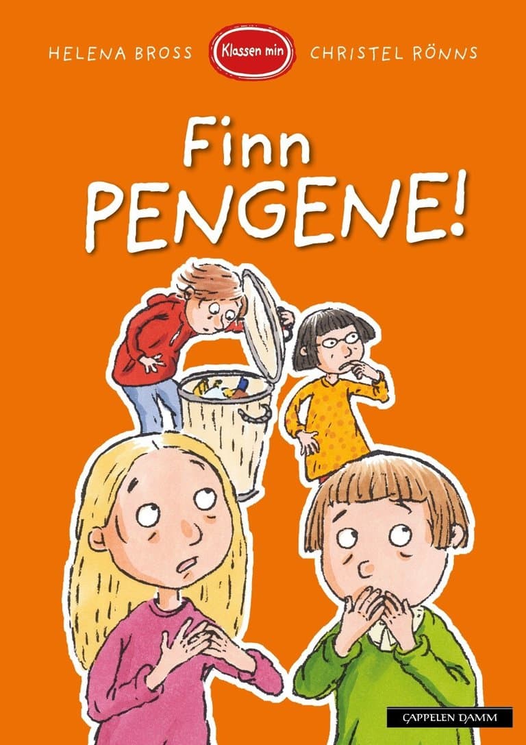 Omslag Klassen min - Finn pengene! av Helena Bross (Innbundet)