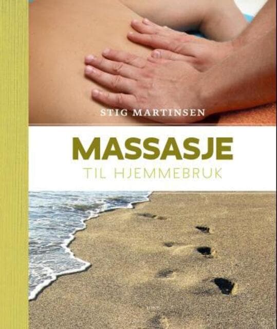 Omslag Massasje til hjemmebruk av Stig Martinsen (Innbundet)