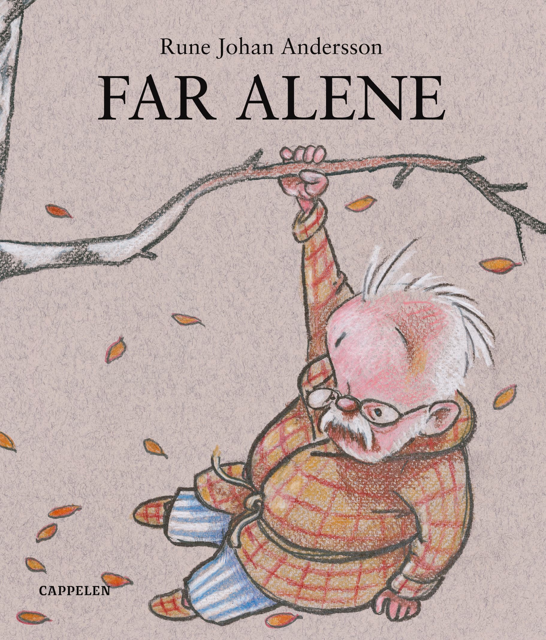 Omslag Far alene av Rune Johan Andersson (Innbundet)