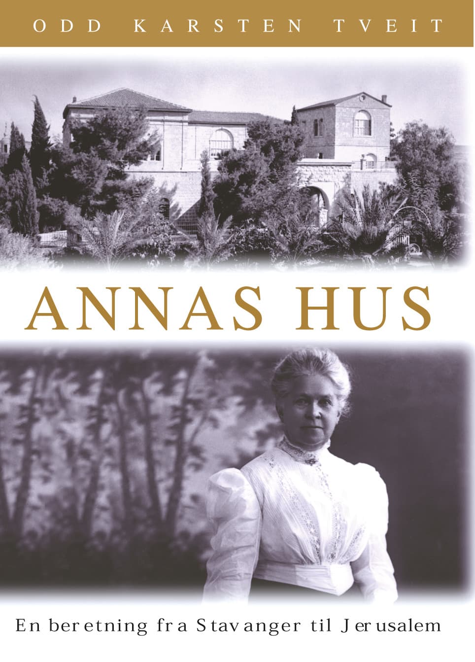 Omslag Annas hus av Tveit / Odd Karsten (Innbundet)