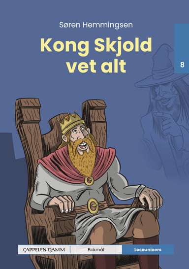 Omslag av "Leseunivers 8: Kong Skjold vet alt"