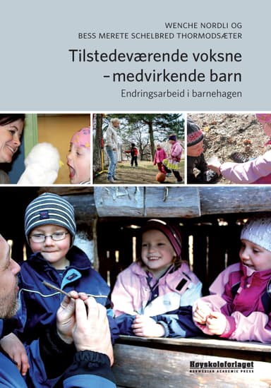 Tilstedeværende voksne - medvirkende barn