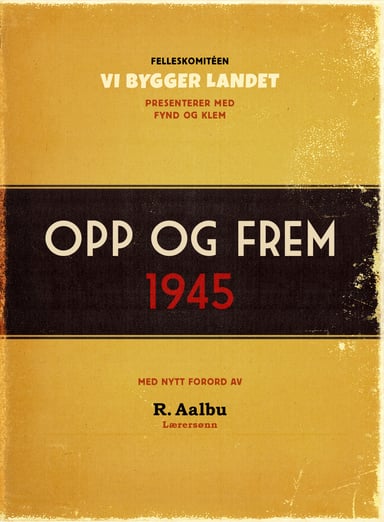 Omslag av "Opp og Frem 1945"
