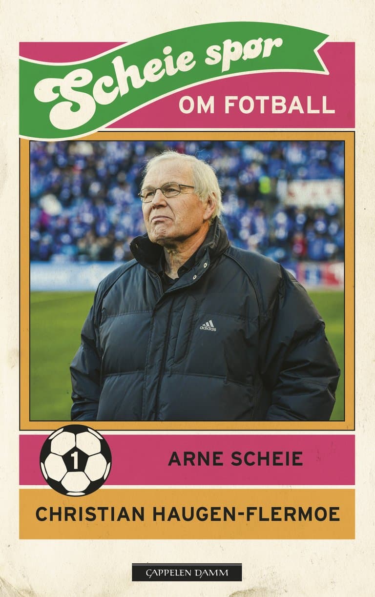Omslag Scheie spør om fotball 1 av Christian Haugen-Flermoe og Arne Scheie (Innbundet)