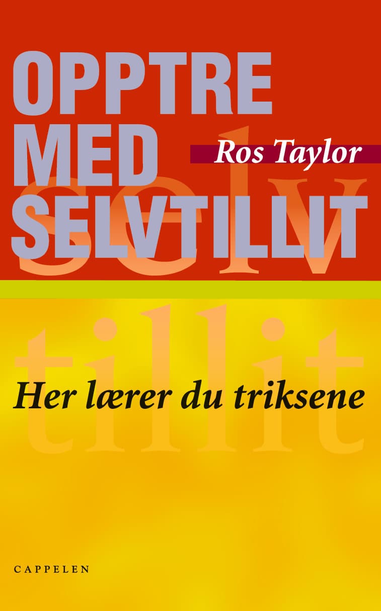 Omslag Opptre med selvtillit av Ros Taylor (Heftet)