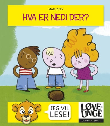 Omslag av "Løveunge - Hva er nedi der?"
