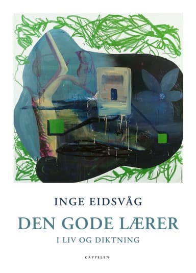 Den gode lærer - i liv og diktning