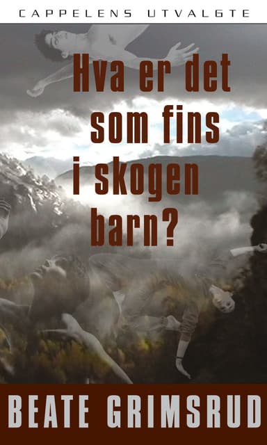 Hva er det som fins i skogen barn?