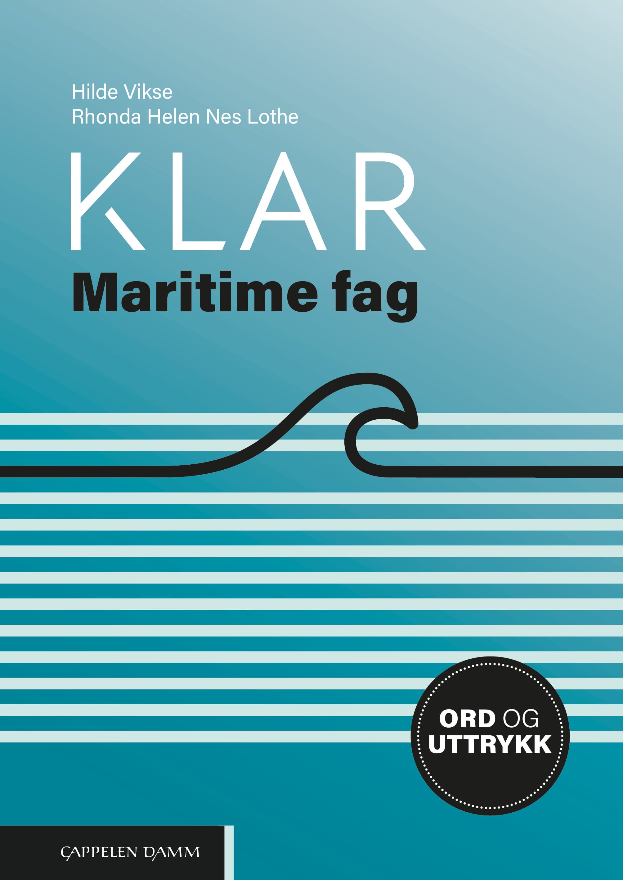Omslag Klar Maritime fag av Rhonda Nes Lothe og Hilde Vikse (Ukjent)