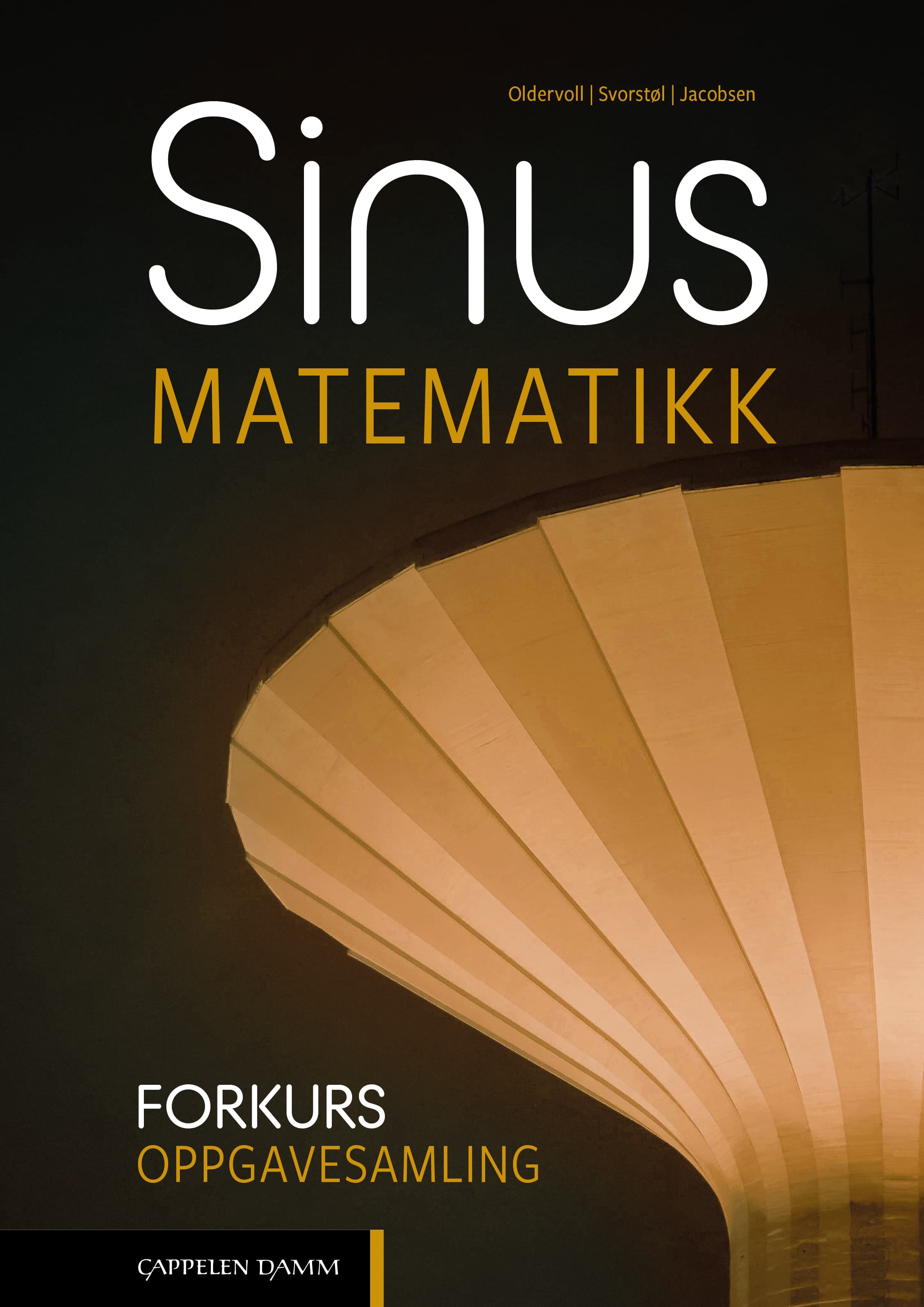 Omslag Sinus Forkurs Oppgavesamling (2022) av Tore Oldervoll, Otto Svorstøl og Robin Bjørnetun Jacobsen (Ebok)