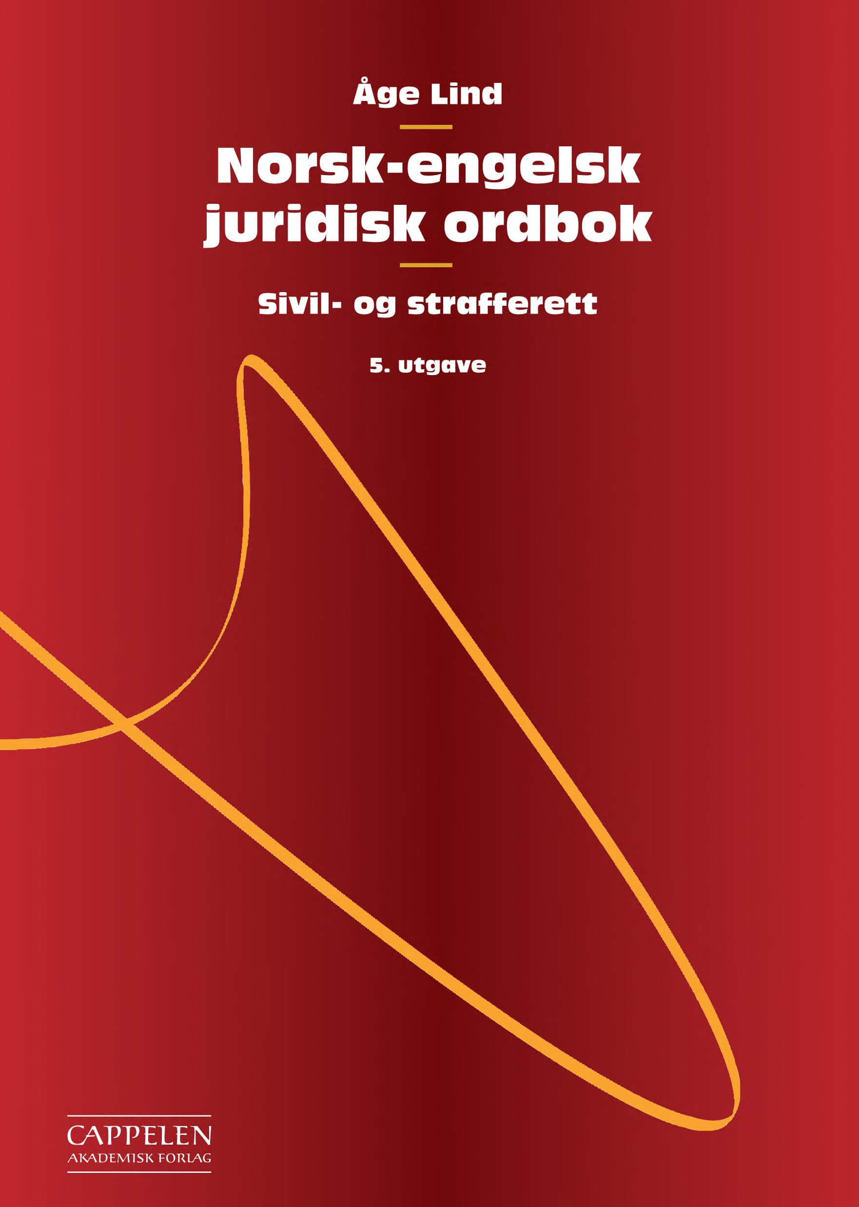 Omslag Norsk-engelsk juridisk ordbok av Åge Lind (Heftet)