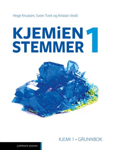 Kjemien stemmer 1 Kjemi 1 Grunnbok (2021)