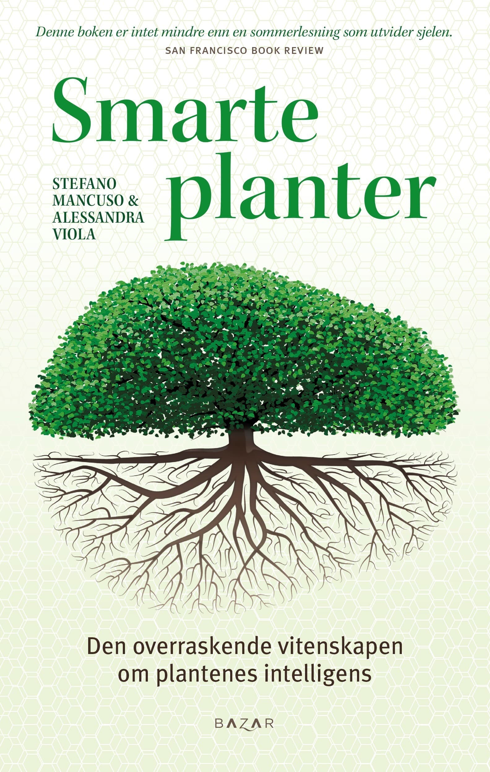 Omslag Smarte planter av Stefano Mancuso og Alessandra Viola (Ebok)