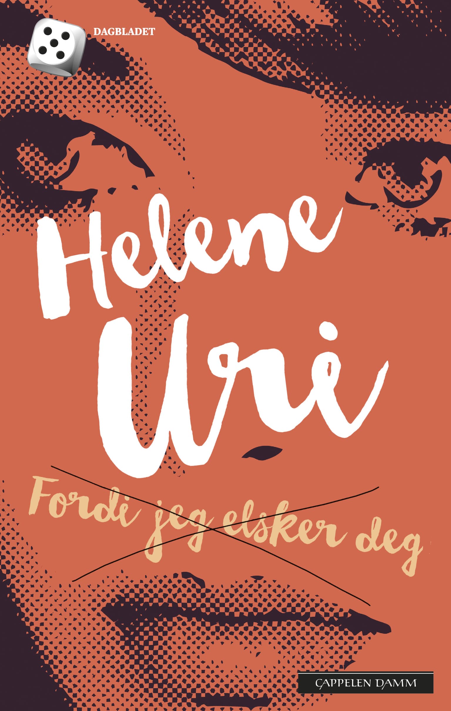 Omslag Fordi jeg elsker deg av Helene Uri (Heftet)