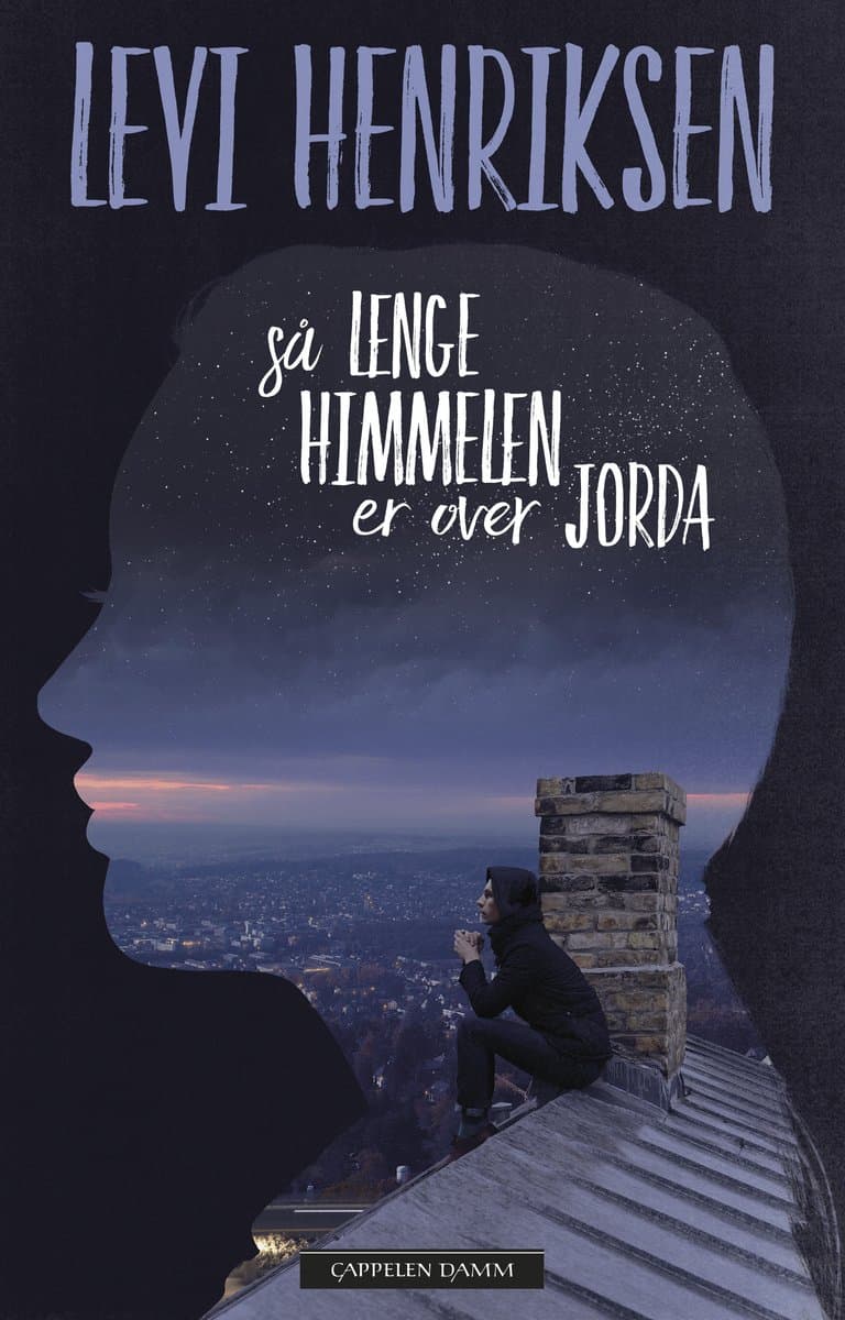 Omslag Så lenge himmelen er over jorda av Levi Henriksen (Innbundet)