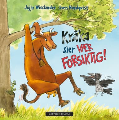 Mamma Mø - Kråka sier Vær forsiktig!