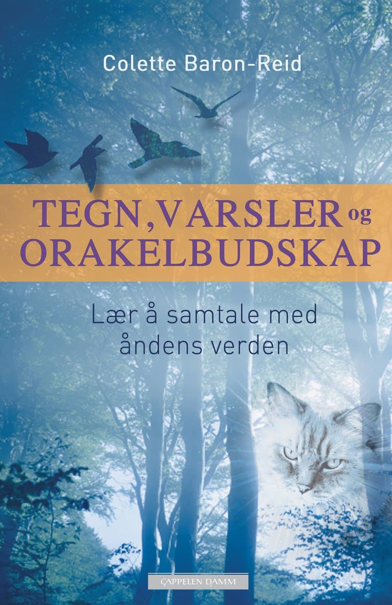 Omslag Tegn, varsler og orakelbudskap av Colette Baron-Reid (Innbundet)