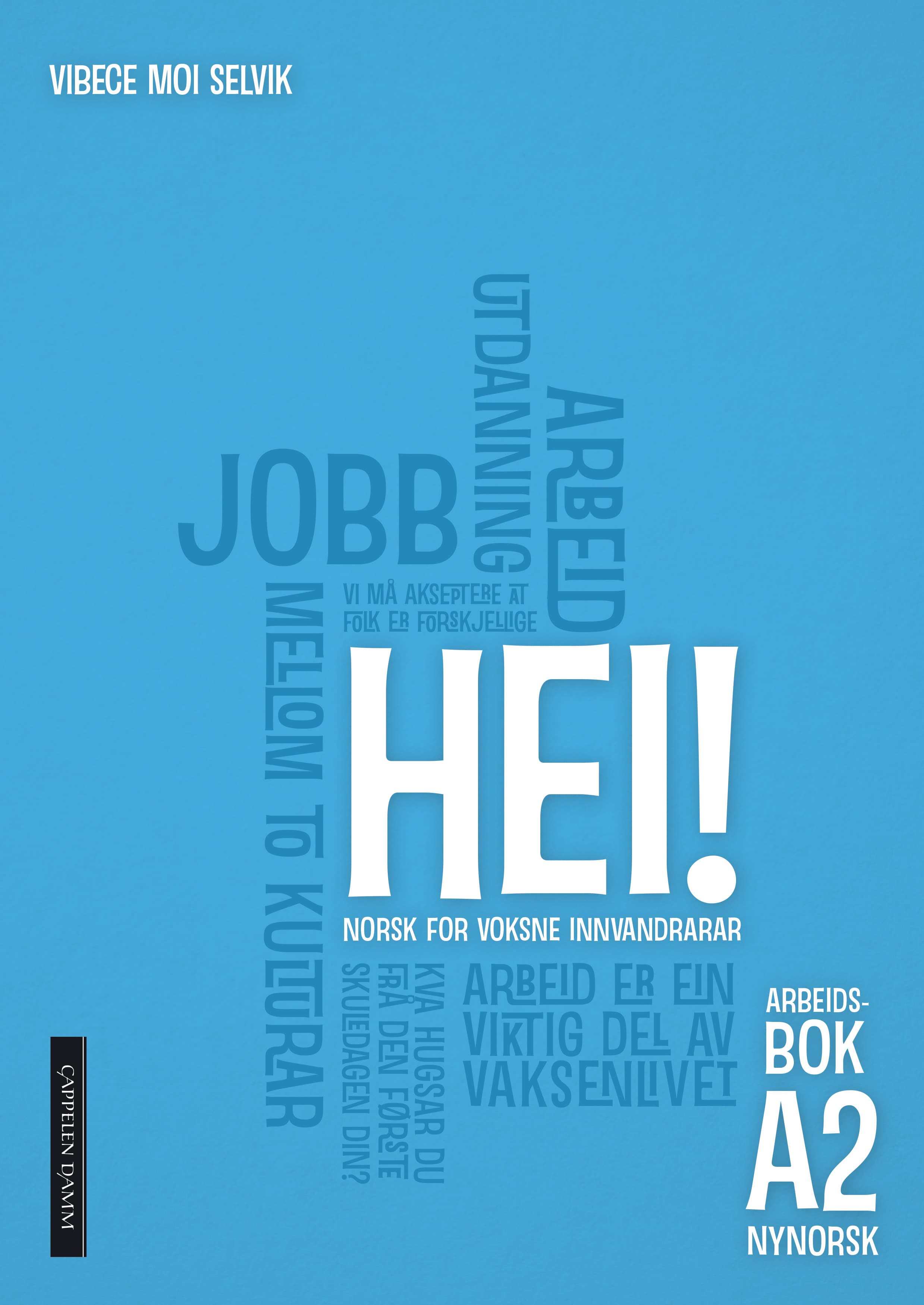Omslag Hei! A2 Arbeidsbok spor 1 og 2, nynorsk av Vibece Moi Selvik (Heftet)
