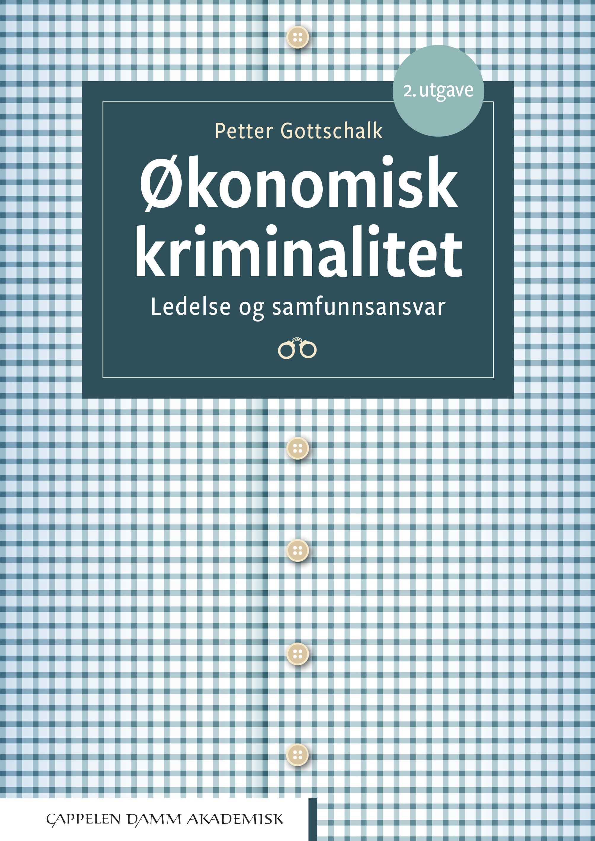 Omslag Økonomisk kriminalitet av Petter Gottschalk (Heftet)