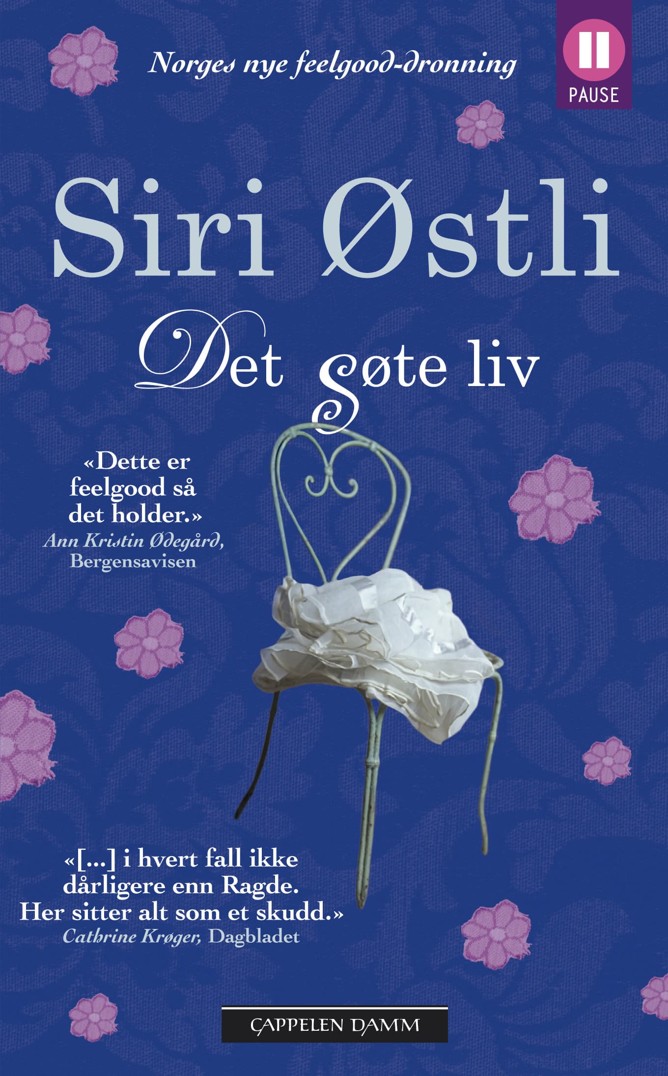 Omslag Det søte liv av Siri Østli (Heftet)