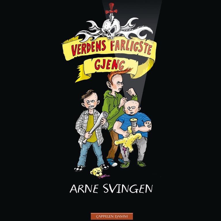 Omslag Verdens farligste gjeng av Arne Svingen (Lydbok)