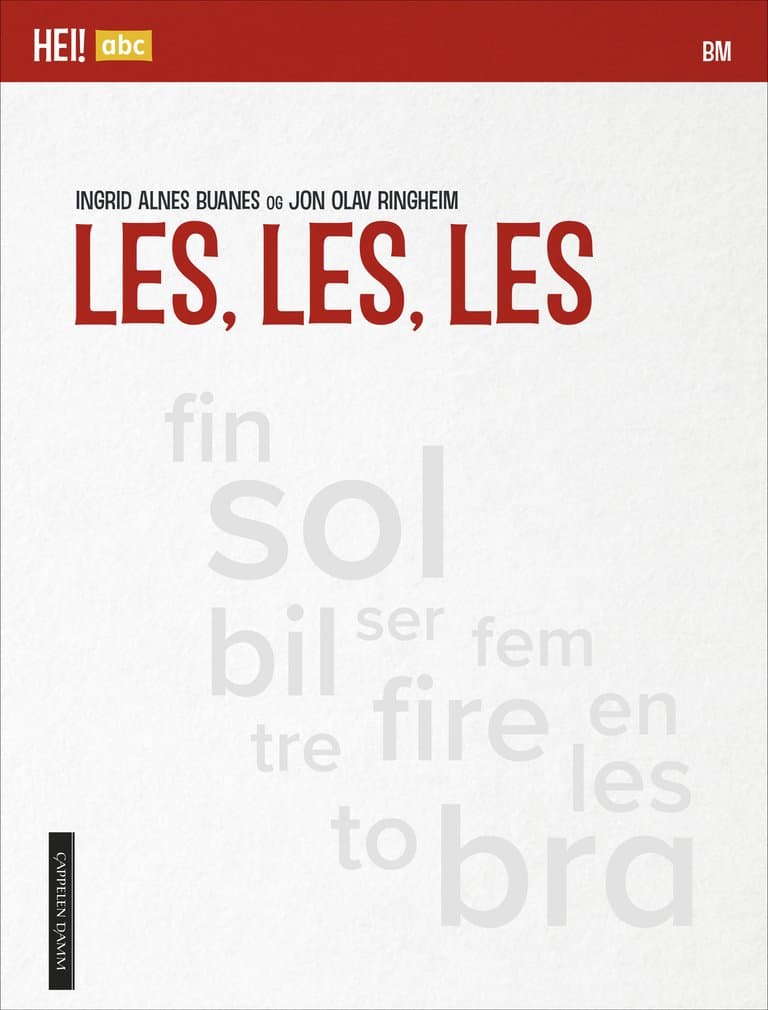 Omslag Hei! abc Les, les, les Bokmål av Ingrid Alnes Buanes og Jon Olav Ringheim (Heftet)