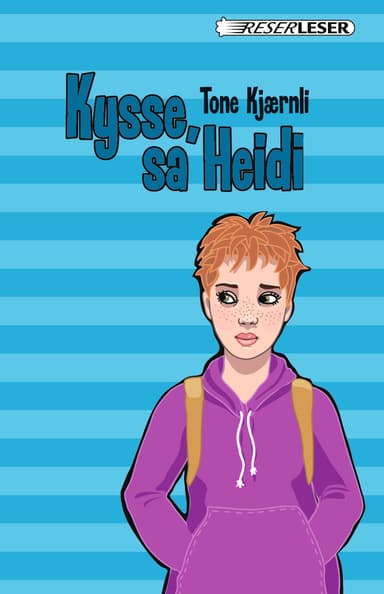 Kysse, sa Heidi