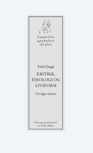 Kritikk, ideologi og livsform