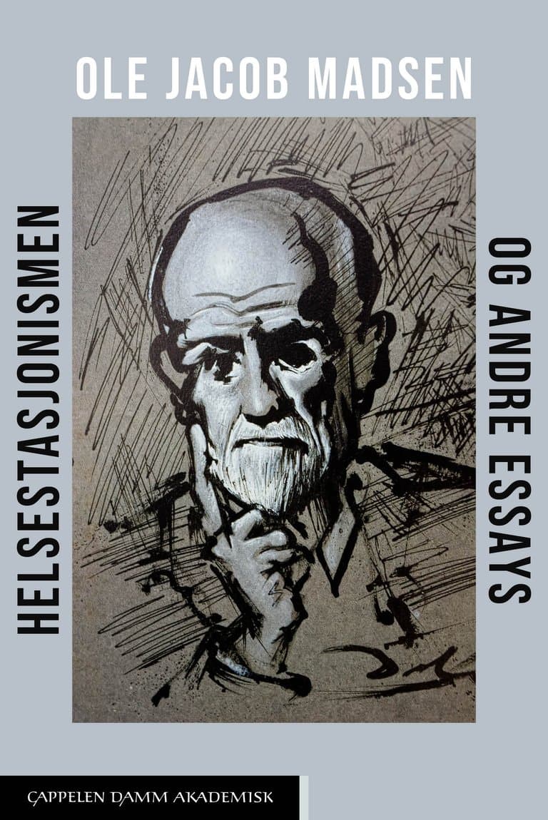 Omslag Helsestasjonismen og andre essays av Ole Jacob Madsen (Ebok)
