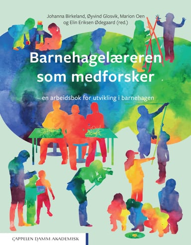 Omslag av "Barnehagelæreren som medforsker"