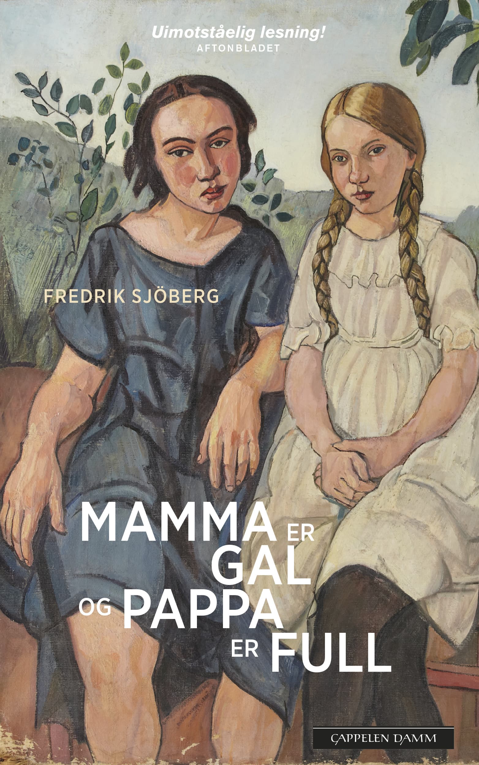 Omslag Mamma er gal og pappa er full av Fredrik Sjöberg (Ebok)