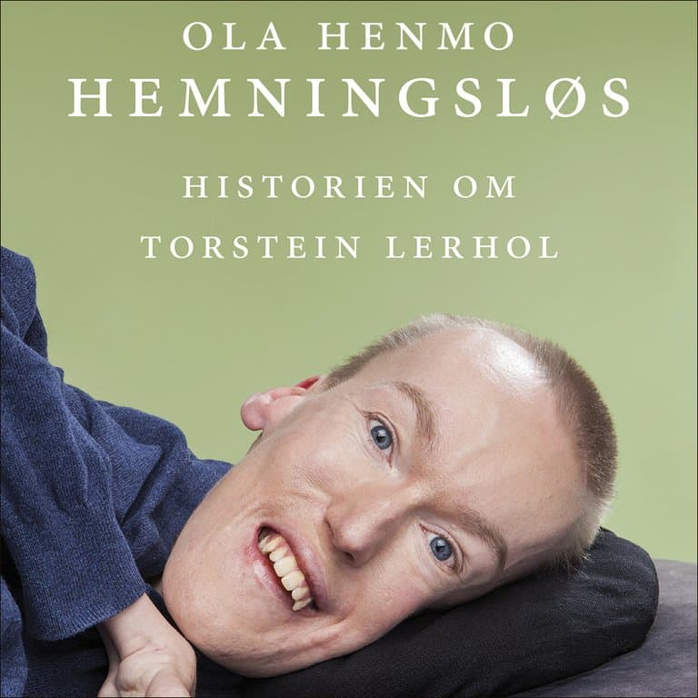 Omslag Hemningsløs - Historien om Torstein Lerhol av Ola Henmo og Torstein Lerhol (Lydbok)