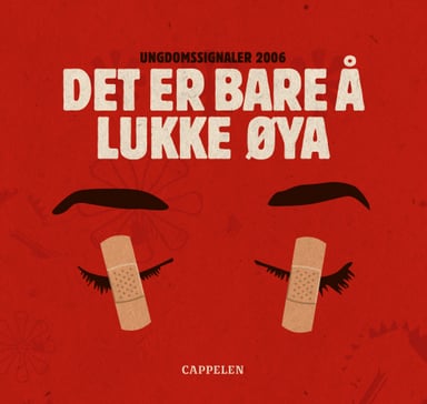 Omslag av "Det er bare å lukke øya"