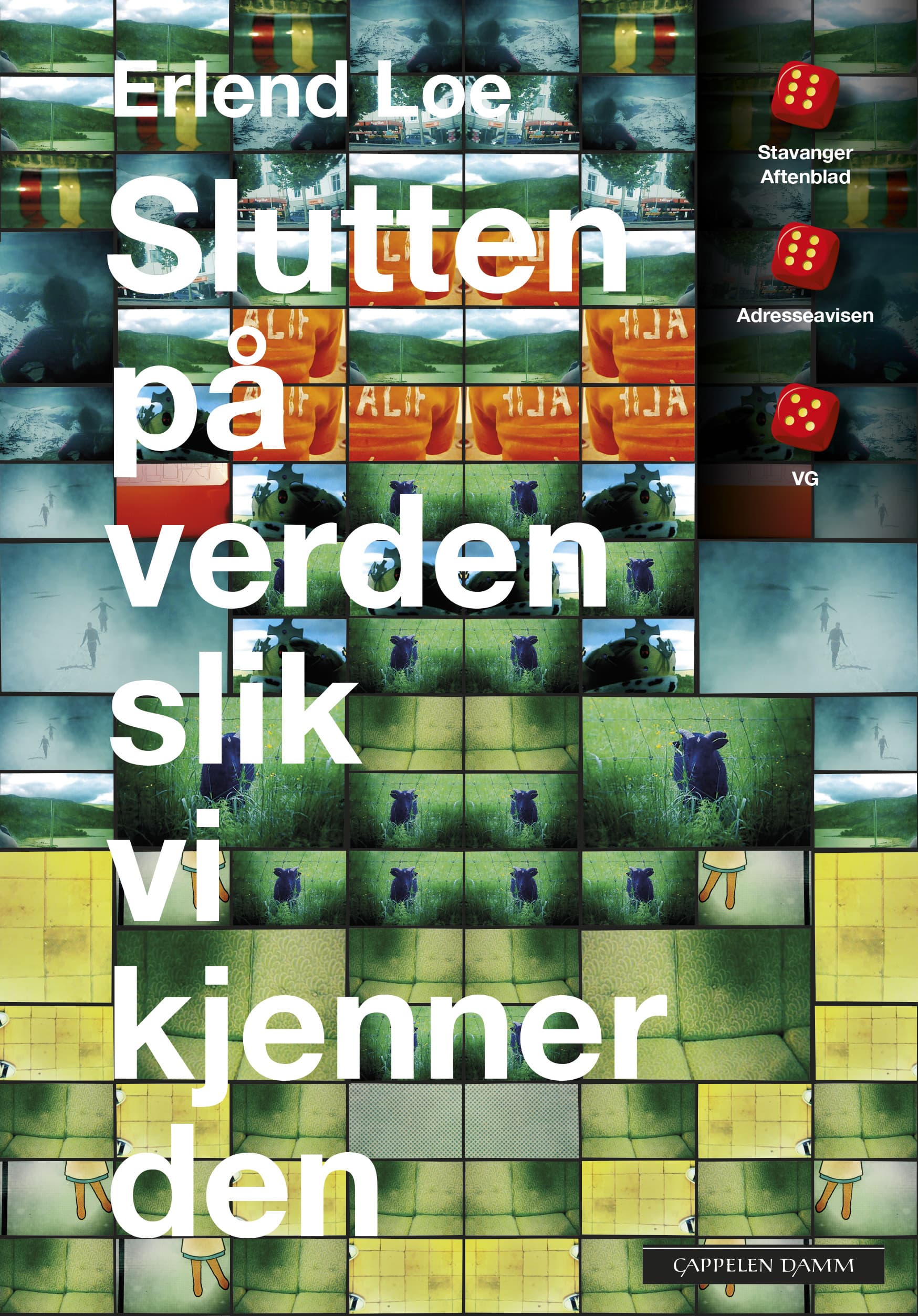 Omslag Slutten på verden slik vi kjenner den av Erlend Loe (Innbundet)