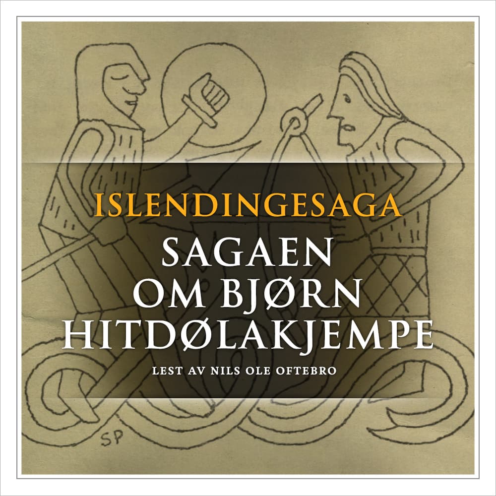 Omslag Sagaen om Bjørn Hitdølakjempe av Flere (Lydbok)