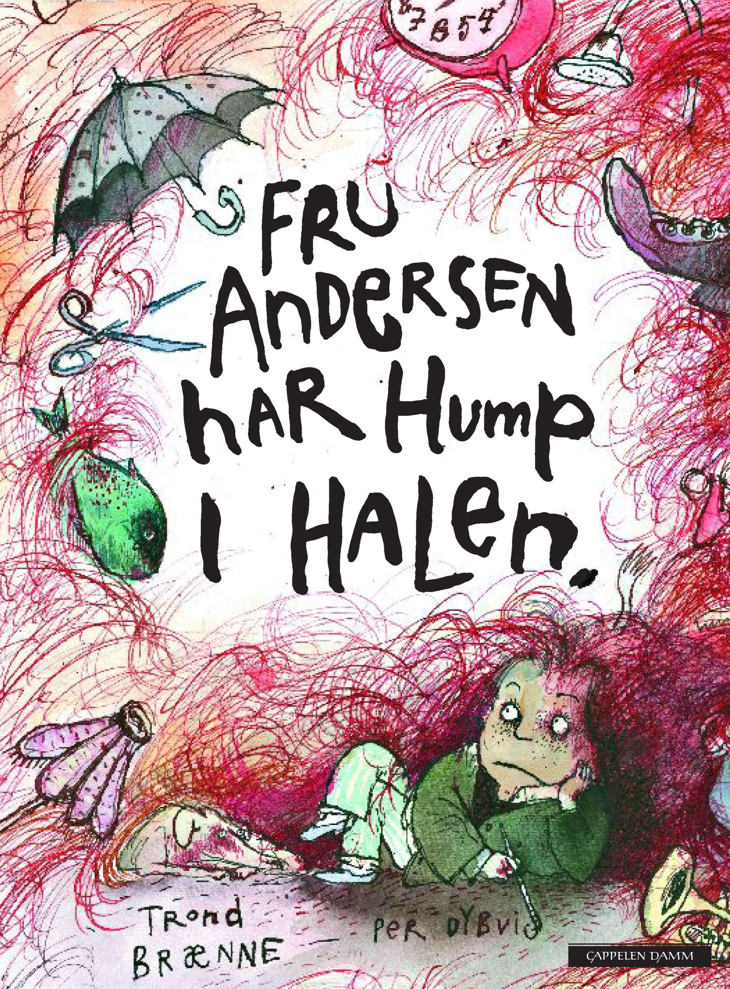 Omslag Fru Andersen har hump i halen av Trond Brænne og Per Dybvig (Innbundet)