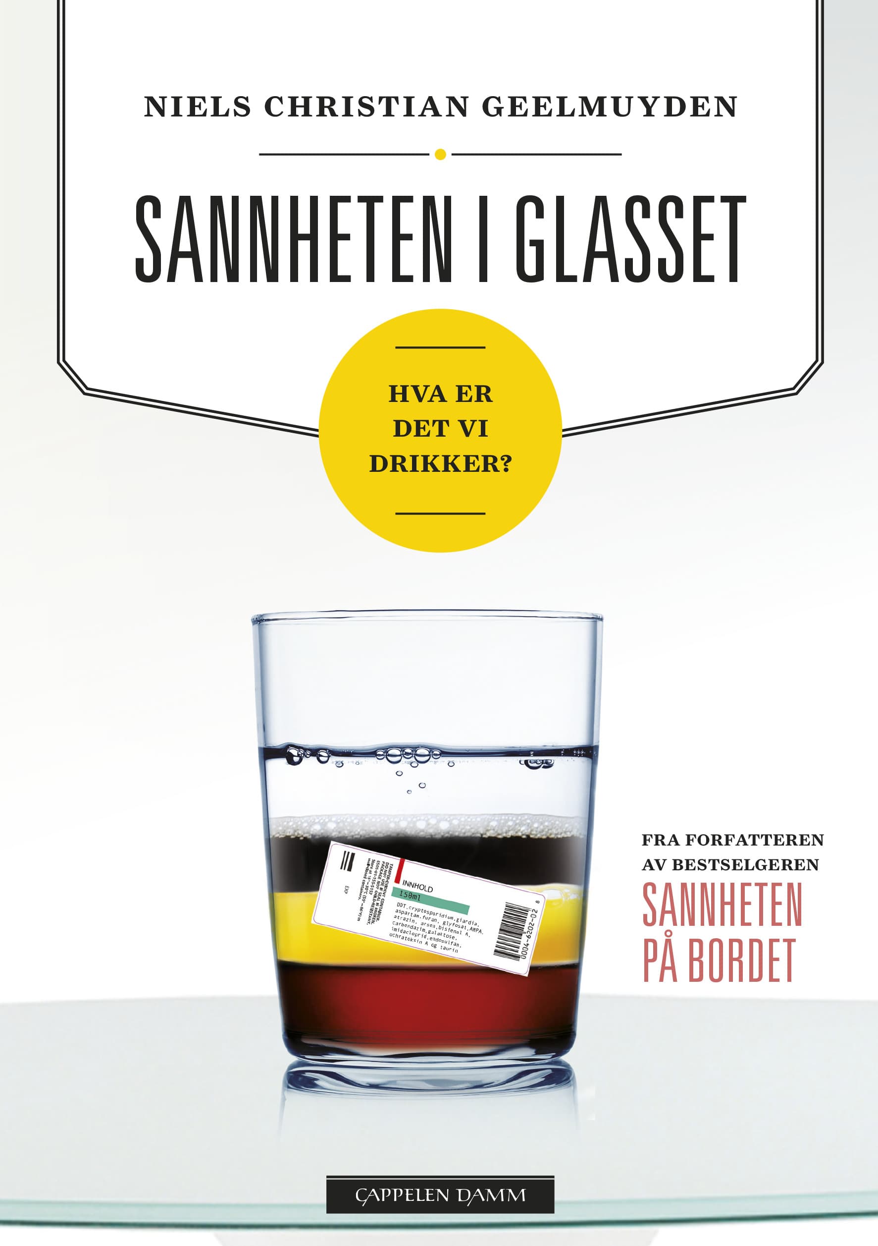 Omslag Sannheten i glasset av Niels Christian Geelmuyden (Ebok)