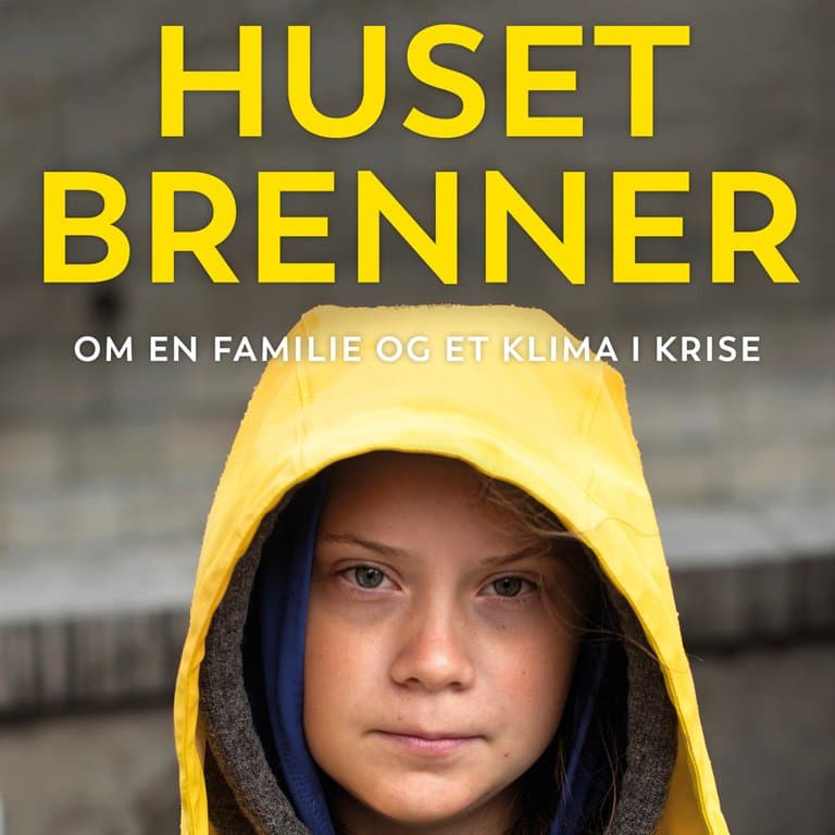 Omslag Huset brenner av Malena Ernman, Beata Ernman, Greta Thunberg og Svante Thunberg (Lydbok)