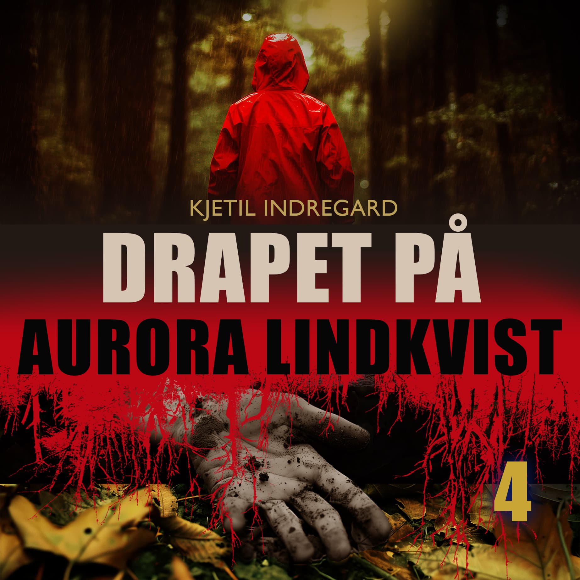 Omslag Drapet på Aurora Lindkvist - Bok 4 av Kjetil Indregard (Lydbok)