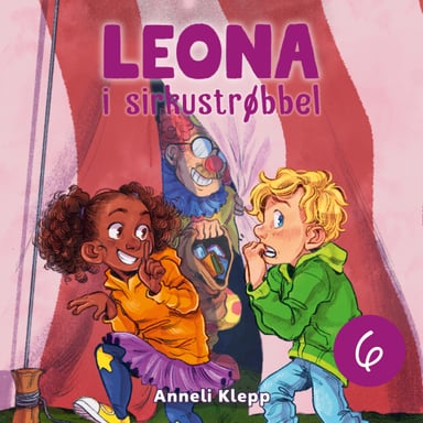 Omslag av "Leona i sirkustrøbbel"