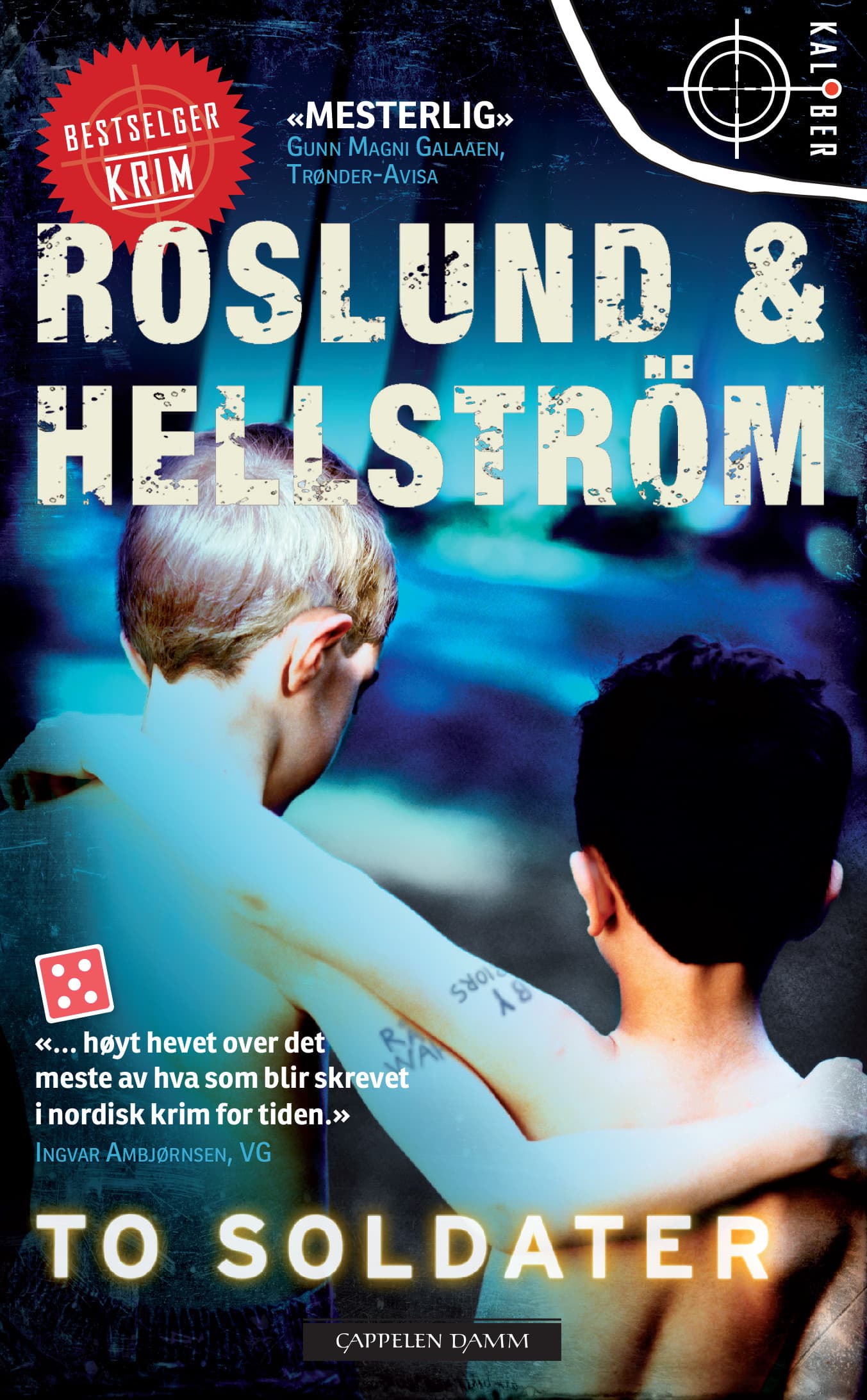 Omslag To soldater av Roslund & Hellström (Heftet)