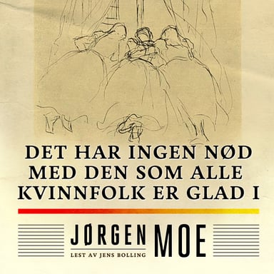 Omslag av "Det har ingen nød med den som alle kvinnfolk er glad i"
